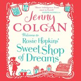 Welcome To Rosie Hopkins' Sweetshop Of Dreams