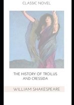 The History of Troilus and Cressida