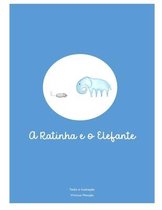 A Ratinha e o Elefante