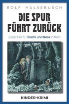 Die Spur fuhrt zuruck