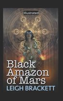 Black Amazon of Mars Illustrated