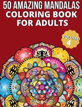 50 Amazing Mandalas Coloring Book For Adults