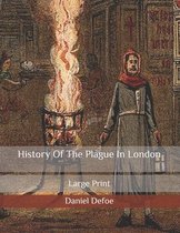 History Of The Plague In London