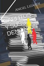 Carlitos Y Sus 3 Demonios