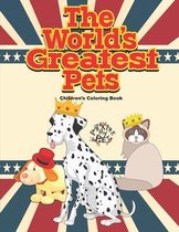 The World's Greatest Pets