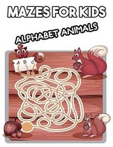 Mazes for Kids Alphabet Animals