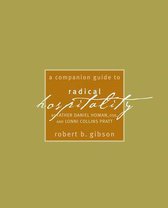 A Companion Guide to Radical Hospitality