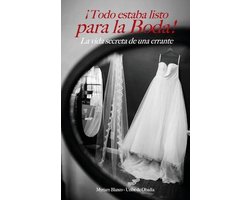 ¡Todo estaba listo para la boda!