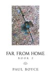 Far from Home: Book 2