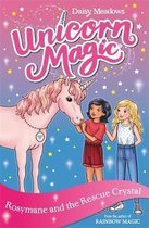 Unicorn Magic- Unicorn Magic: Rosymane and the Rescue Crystal