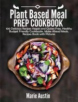 Plant Based Meal Prep Cookbook