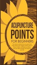 Acupuncture Points For Beginners