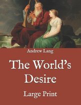 The World's Desire