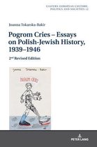 Eastern European Culture, Politics and Societies- Pogrom Cries – Essays on Polish-Jewish History, 1939–1946
