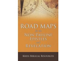 Road Maps for the Non-Pauline Epistles and Revelation