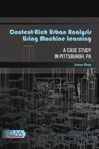 Context-rich Urban Analysis Using Machine Learning