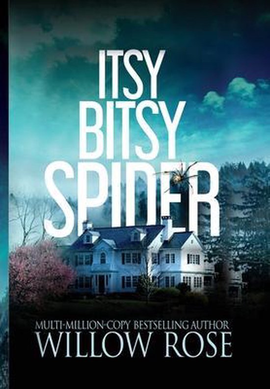 Itsy Bitsy Spider, Willow Rose | 9781954139688 | Boeken | bol.com