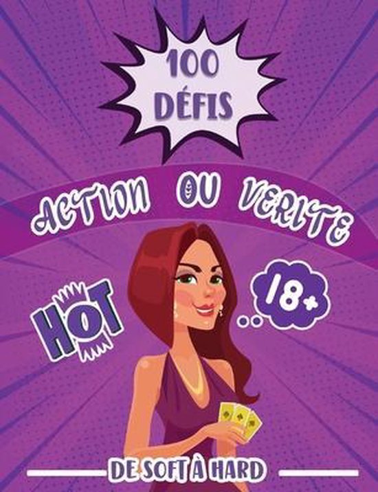 100 defis action ou verite de soft a hard