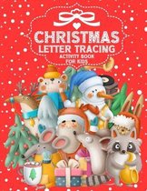 Christmas Letter Tracing Activity Book for Kids