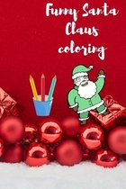 Funny Santa Claus coloring