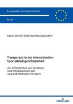 Transparenz in Der Internationalen Sportschiedsgerichtsbarkeit