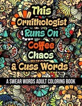 This Ornithologist Runs On Coffee, Chaos and Cuss Words