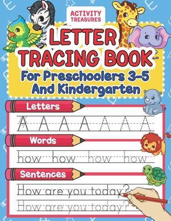 Letter Tracing Book For Preschoolers 35 And Kindergarten