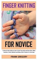Finger Knitting for Novice