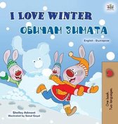 English Bulgarian Bilingual Collection- I Love Winter (English Bulgarian Bilingual Book for Kids)