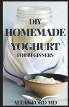 DIY Homemade Yoghurt for Beginners