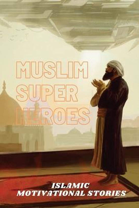 Muslim Super Heros- Muslim Super Heros - cover