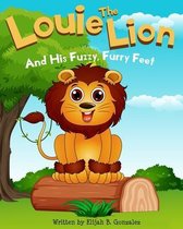 Louie The Lion And His Fuzzy, Furry Feet