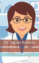 Dr. Nikola Returns