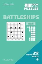 The Mini Book Of Logic Puzzles 2020-2021. Battleships 11x11 - 240 Easy To Master Puzzles. #9