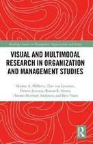 Visual and Multimodal Research in Organization and Management Studies