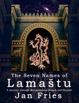 The Seven Names of Lamastu