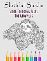 Slothful Sloths: Sloth Coloring Pages For Grownups