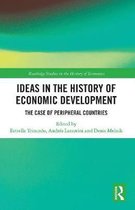 Routledge Studies in the History of Economics- Ideas in the History of Economic Development
