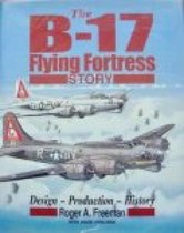 The B-17 Flying Fortress Story
