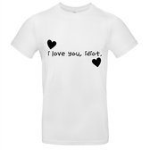 I love you, idiot Heren t-shirt | liefde | getrouwd | vrouw | relatie | cadeau | Wit