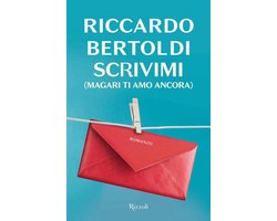 Scrivimi (magari ti amo ancora)