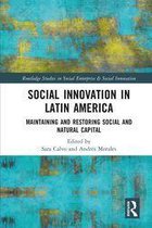 Routledge Studies in Social Enterprise & Social Innovation - Social Innovation in Latin America