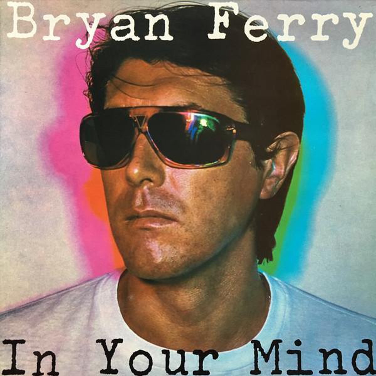 In Your Mind Bryan Ferry