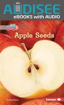 Science All Around Me (Pull Ahead Readers — Nonfiction) - Apple Seeds
