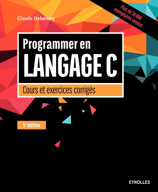 Noire programmer en langage c ebook claude delannoy