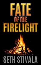 Fate of the Firelight