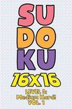 Sudoku 16 x 16 Level 3: Medium Hard! Vol. 1