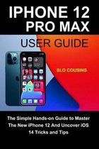 iPhone 12 Pro Max User Guide