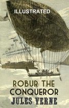 Robur the Conqueror Illustrated