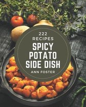 222 Spicy Potato Side Dish Recipes